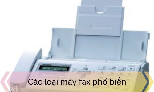 Các loại máy fax phổ biến