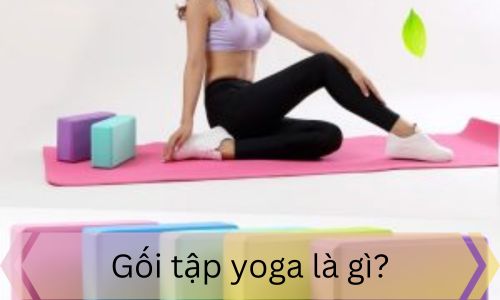 Gối tập yoga là gì?